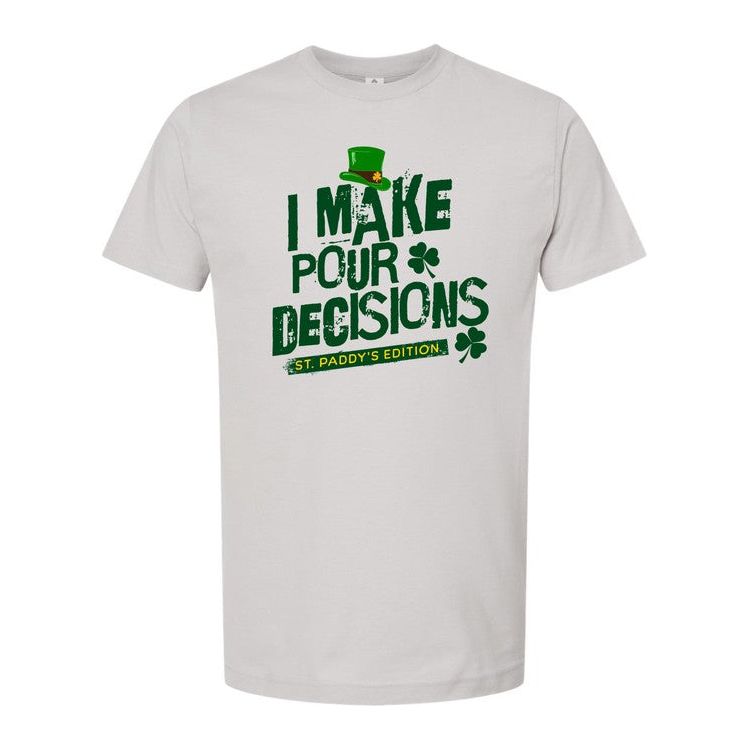 I Make Pour Decisions Graphic Crew Neck Tee - Spicie's Boutique