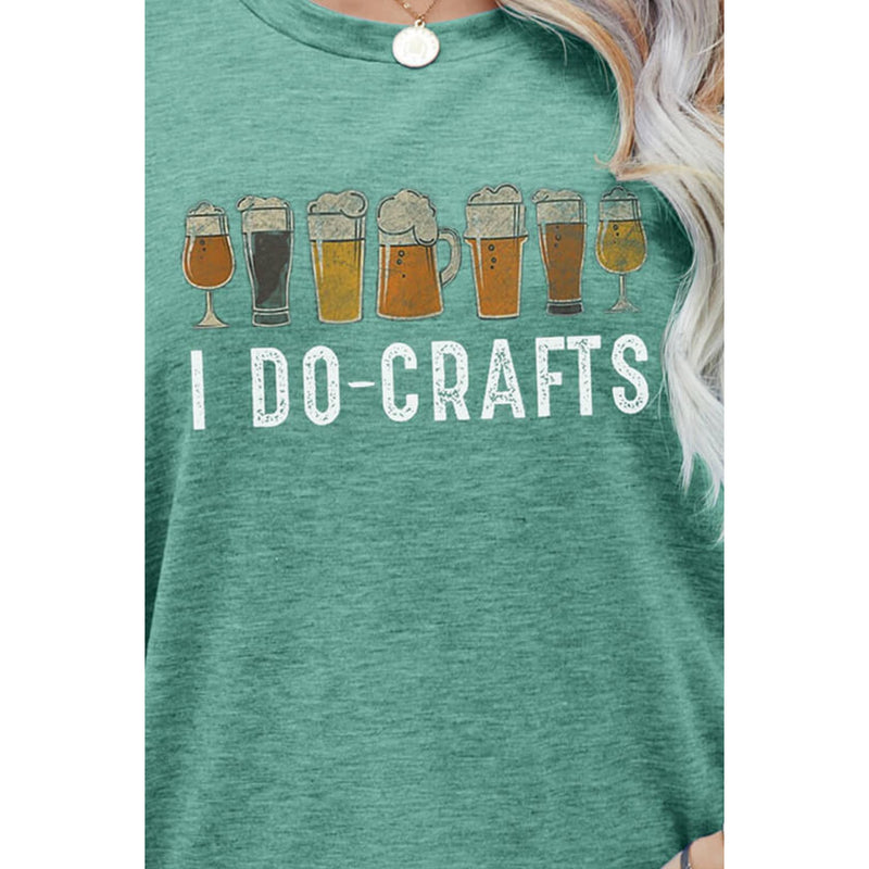 Spicie's Boutique I DO CRAFTS Round Neck T-Shirt