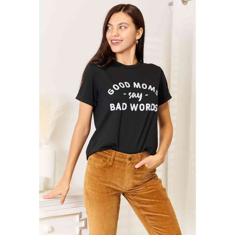 Simply Love GOOD MOMS SAY BAD WORDS Graphic Tee - Spicie's Boutique