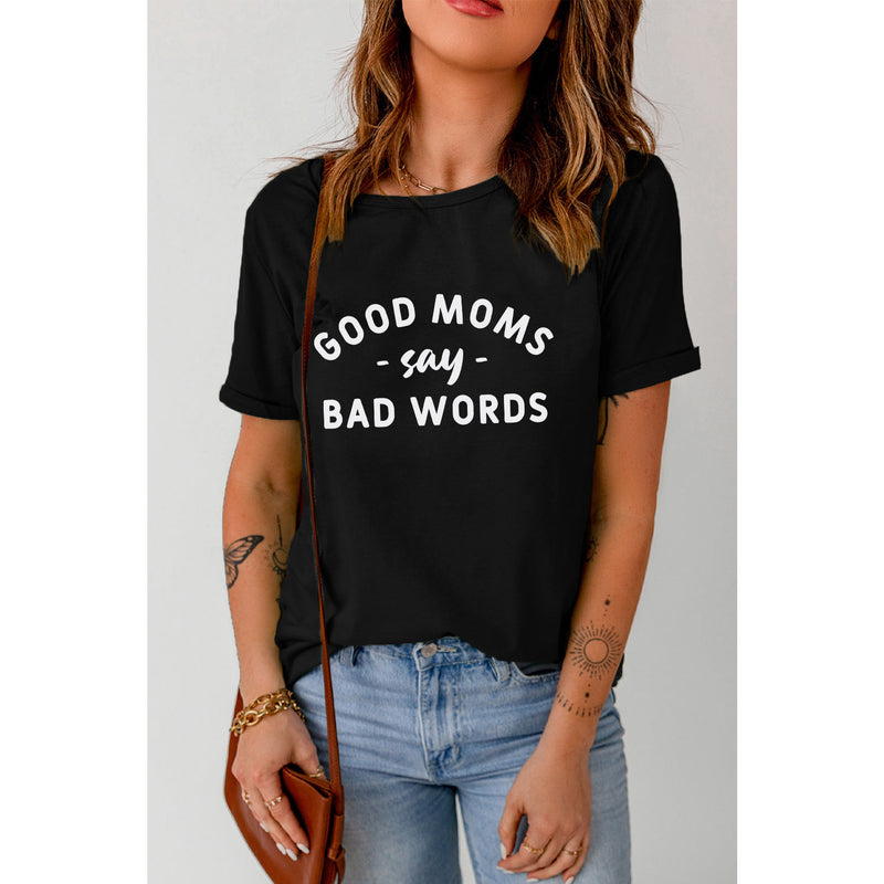 GOOD MOMS SAY BAD WORDS Graphic Tee - Spicie's Boutique