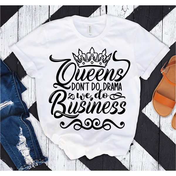 QUEENS Don't do Drama Graphic T-shirt - Spicie's Boutique
