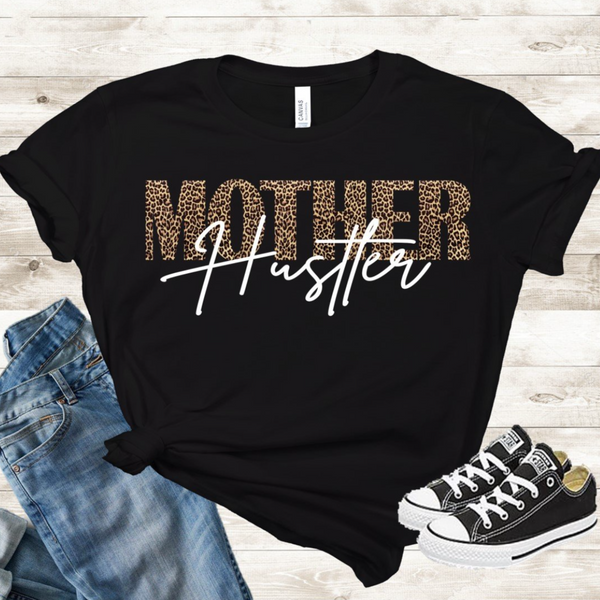 Mother Hustler Graphic T-shirt - Spicie's Boutique