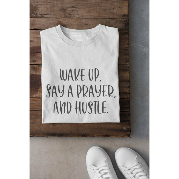 Wake, pray, hustle - Spicie's Boutique